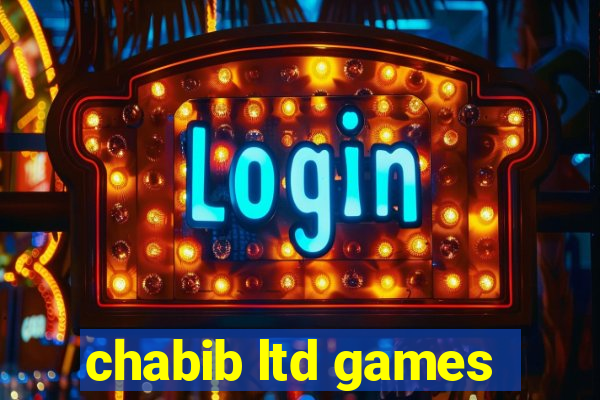 chabib ltd games