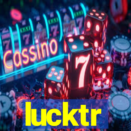 lucktr