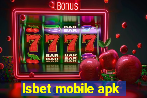 lsbet mobile apk