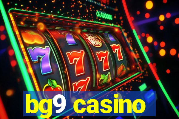 bg9 casino