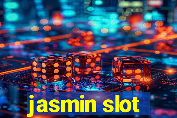 jasmin slot