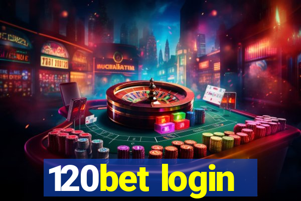 120bet login