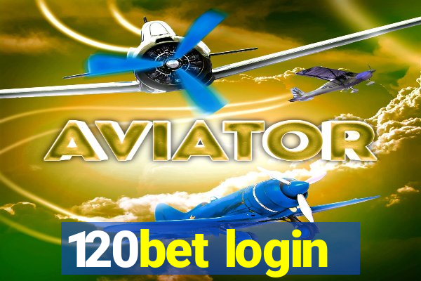 120bet login