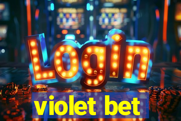 violet bet