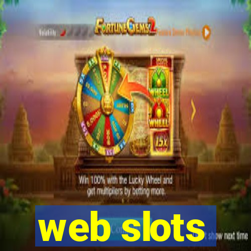 web slots