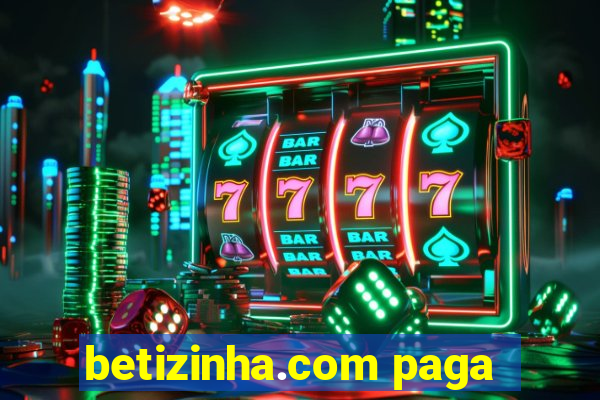 betizinha.com paga