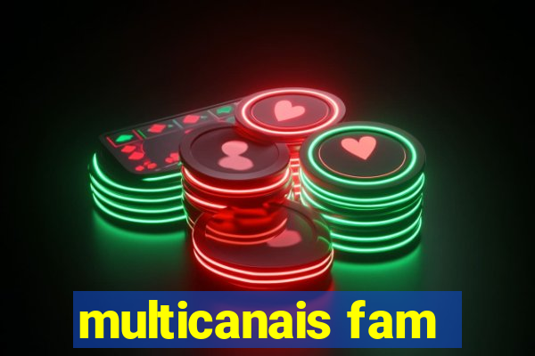 multicanais fam