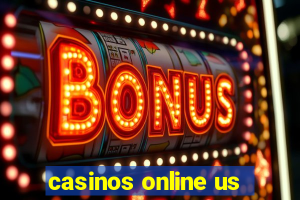 casinos online us