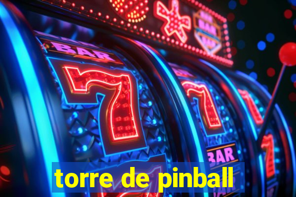 torre de pinball