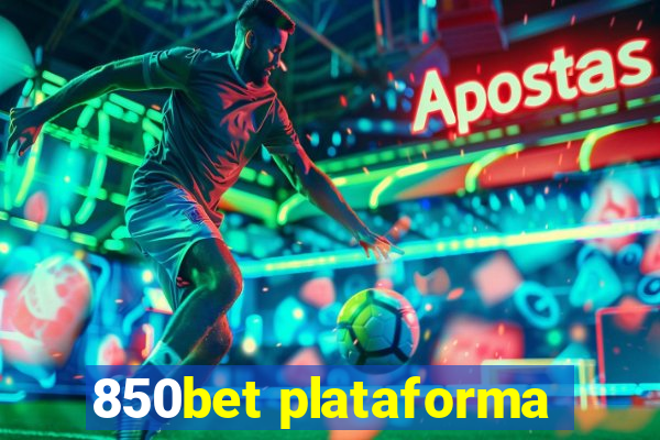 850bet plataforma