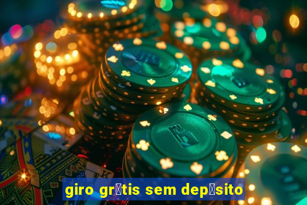 giro gr谩tis sem dep贸sito