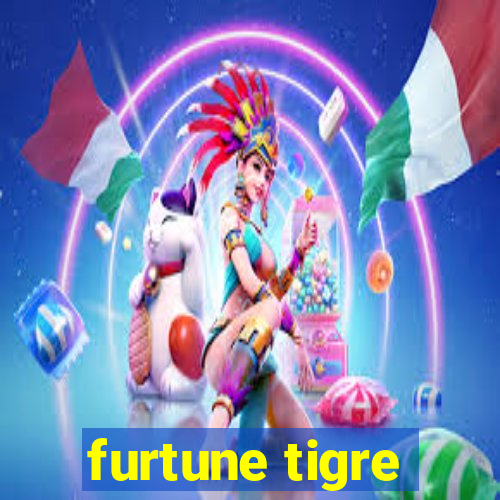 furtune tigre