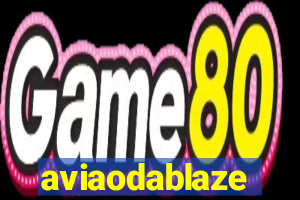 aviaodablaze