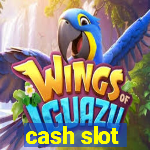 cash slot