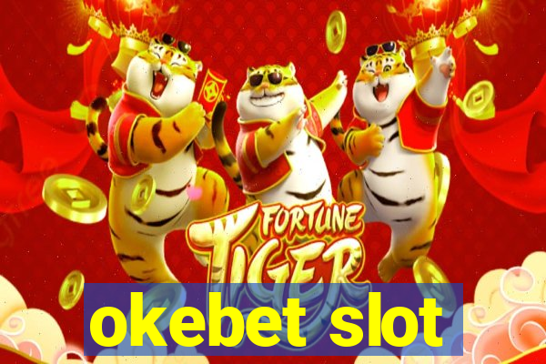 okebet slot