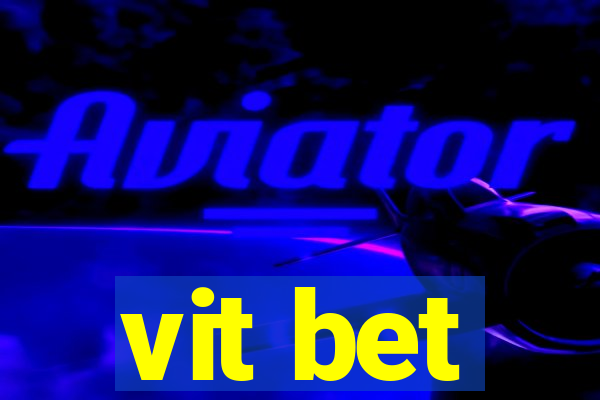 vit bet