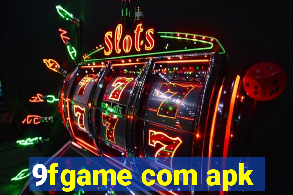 9fgame com apk