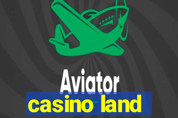 casino land