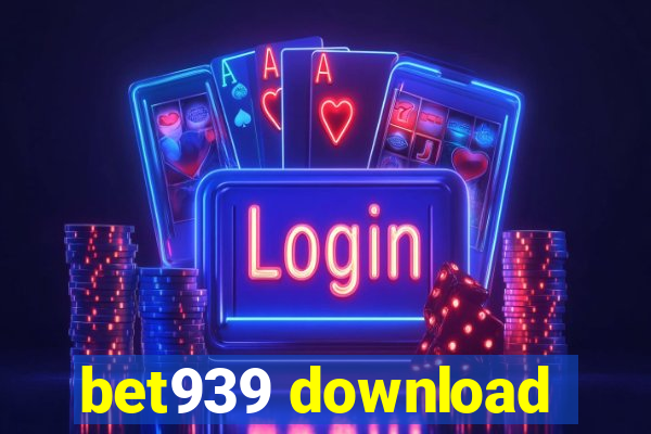 bet939 download