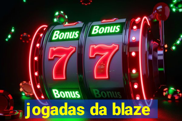 jogadas da blaze