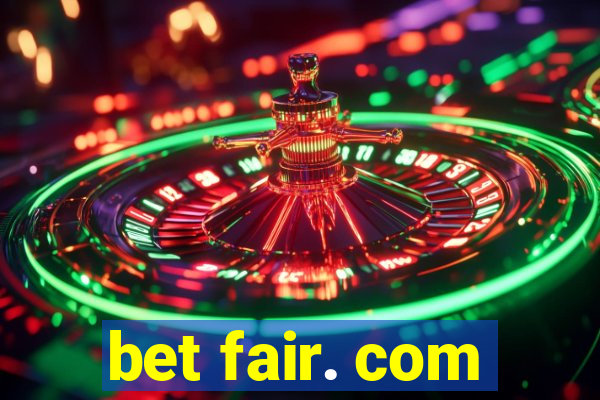 bet fair. com