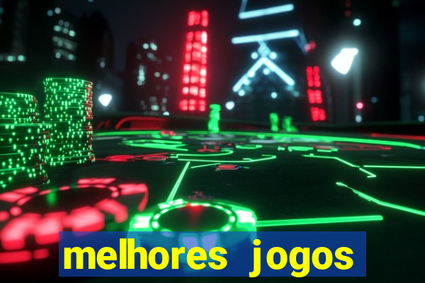 melhores jogos cassino online