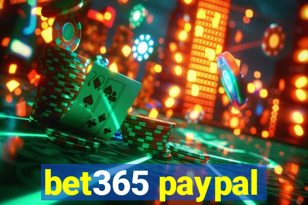 bet365 paypal