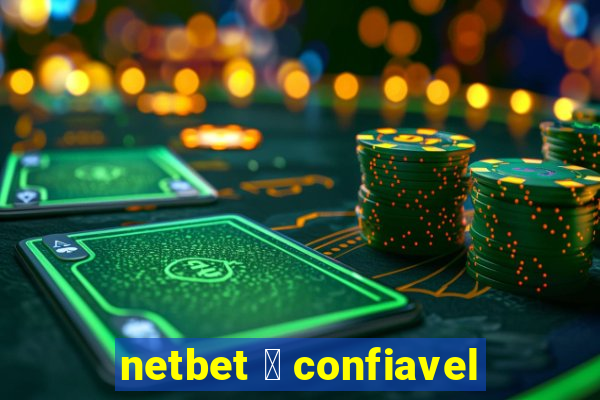 netbet 茅 confiavel