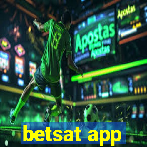 betsat app