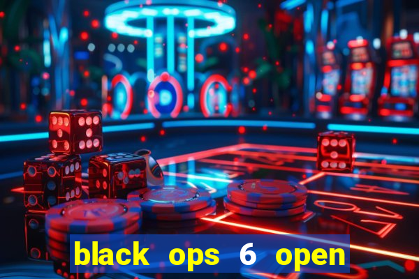 black ops 6 open beta date