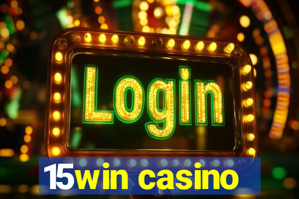 15win casino