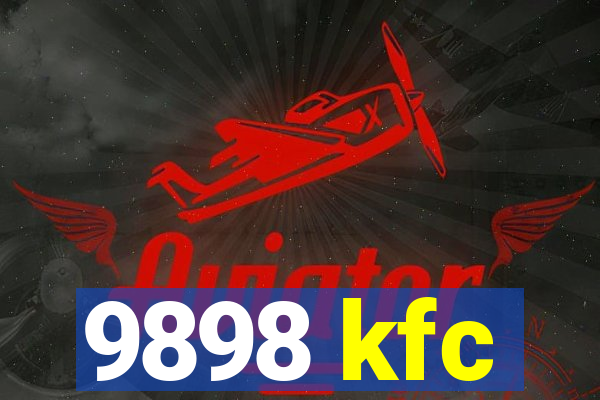 9898 kfc