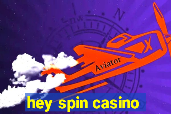 hey spin casino