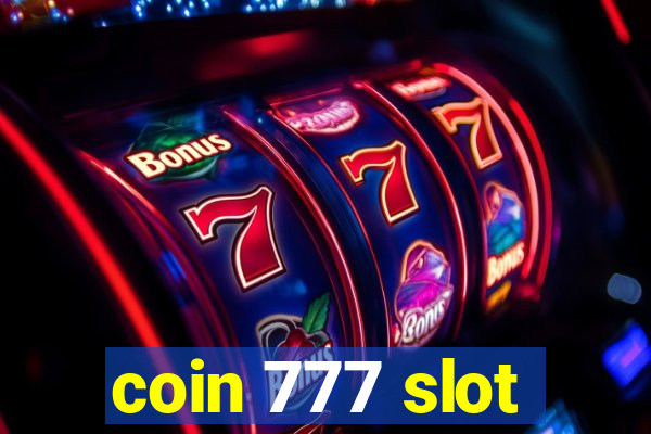 coin 777 slot