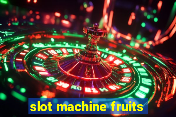 slot machine fruits