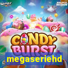 megaseriehd