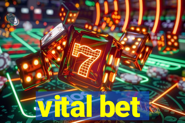 vital bet