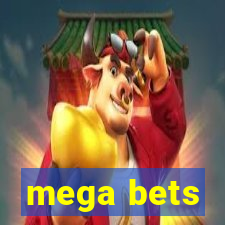 mega bets