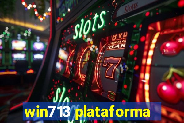 win713 plataforma