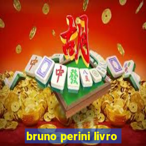 bruno perini livro