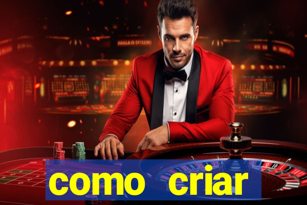 como criar plataforma de jogos cassino