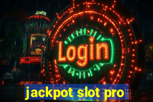 jackpot slot pro