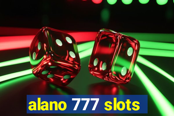 alano 777 slots