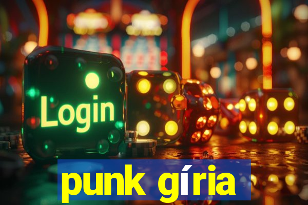 punk gíria