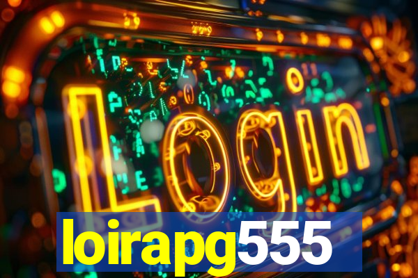 loirapg555