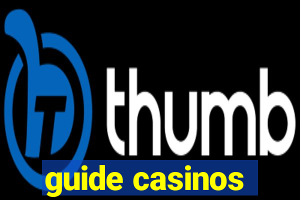 guide casinos