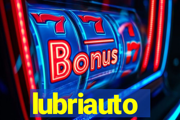 lubriauto