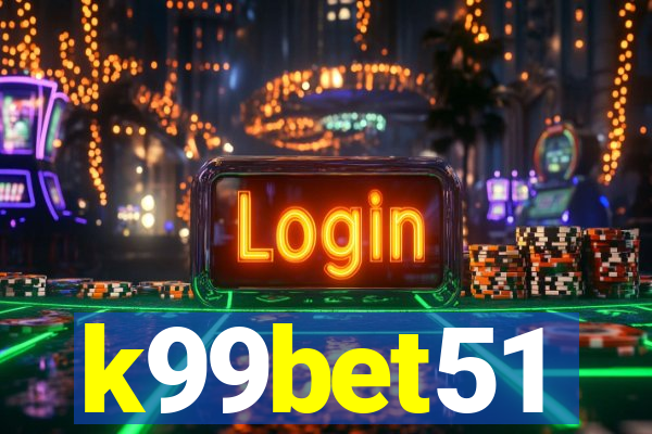 k99bet51