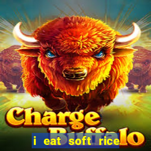 i eat soft rice in another world pt br