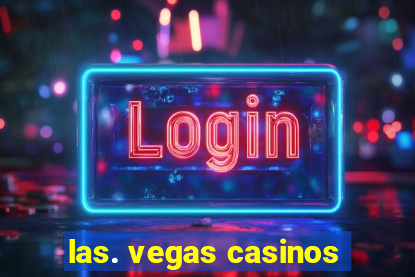 las. vegas casinos